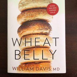 Wheat Belly. By: William Davis. Book